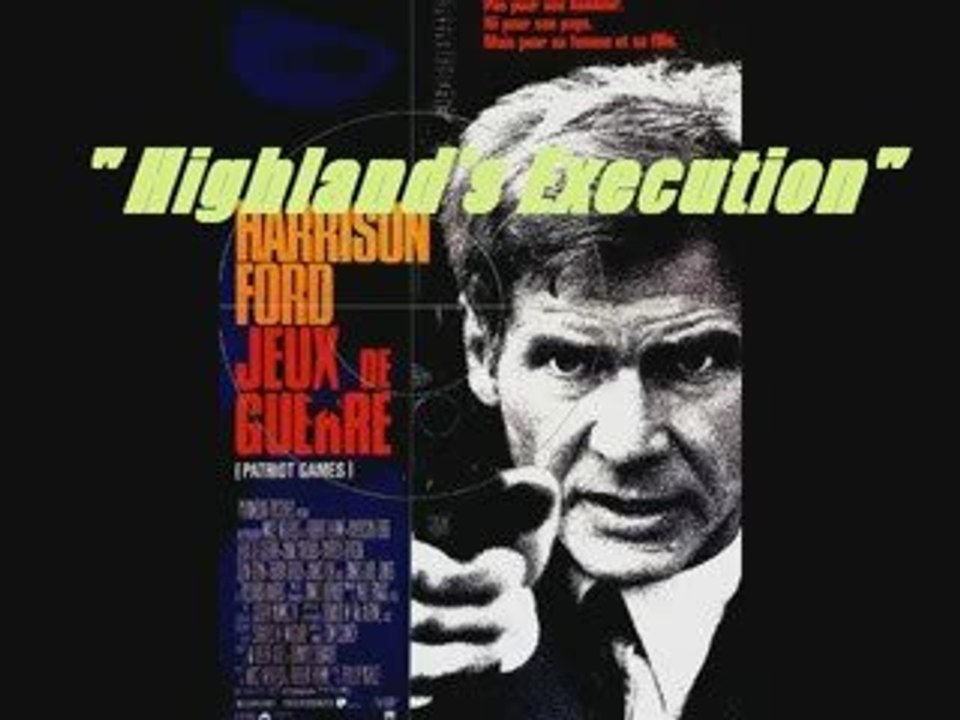 jeux de guerre - highland's execution