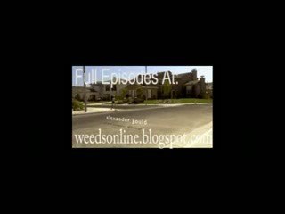 Weeds Intro - Season 2 Episode 6 - Aiden Hawken