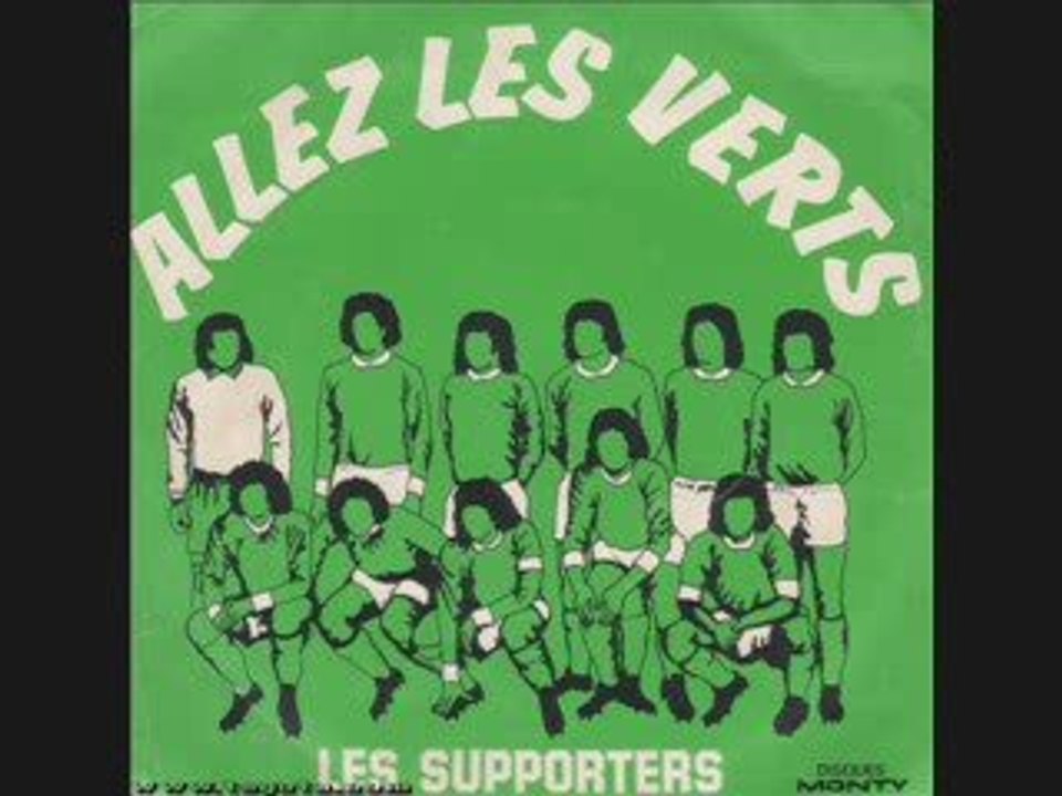 Jacques Monty & Les supporters de l'ASSSE - Allez les verts