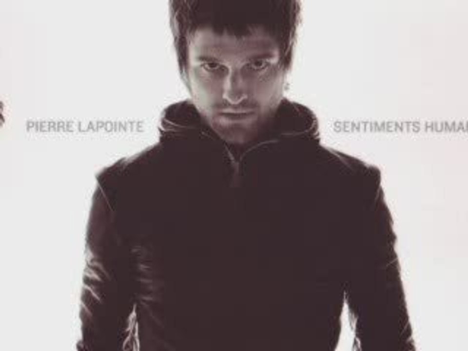 Pierre Lapointe Sentiments Humains