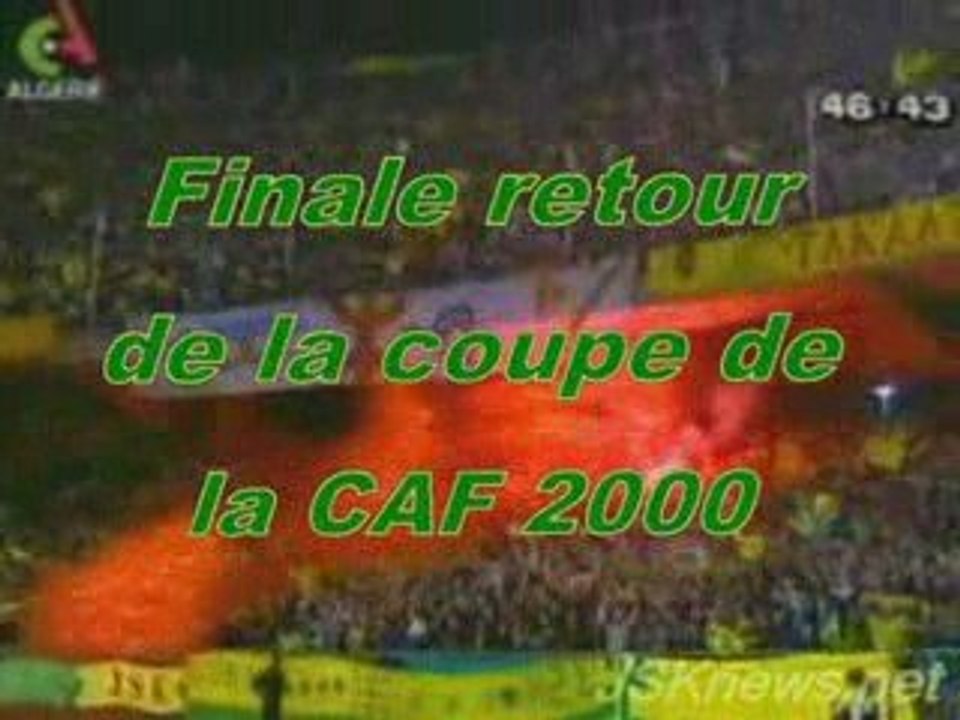 JS Kabylie - Al Ismaïli (Finale retour CAF 2000) - partie 1