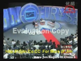 Jim Rogers Debate on a Chinese TV on Investments pt 6/7