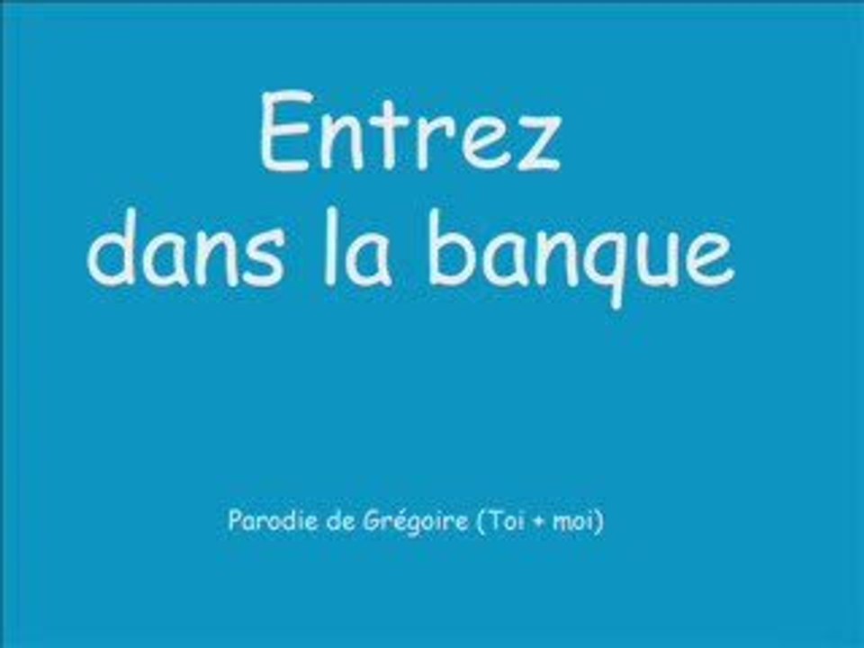 entré ds la banque