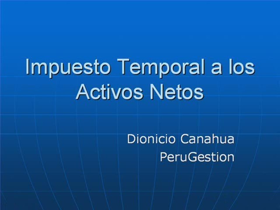 Impuesto Temporal a los Activos Netos