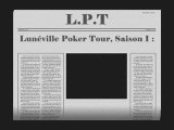 LPT : Lunéville Poker Tour : Saison 1