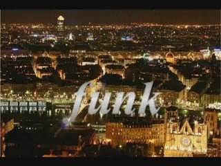 Lyon funk dla night££YOTISME££