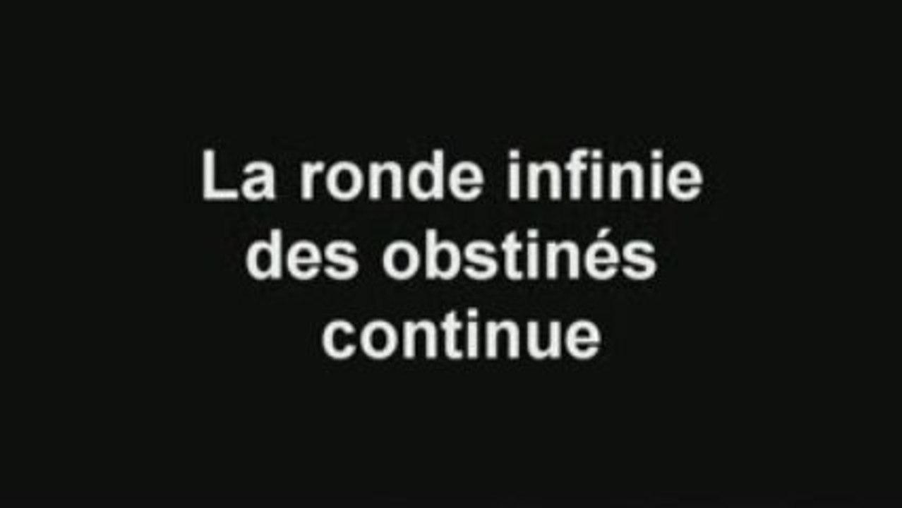 La ronde continue