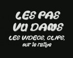 RALLYE VERVINS 2009 - LES PAS VU DANS LES VIDEOS