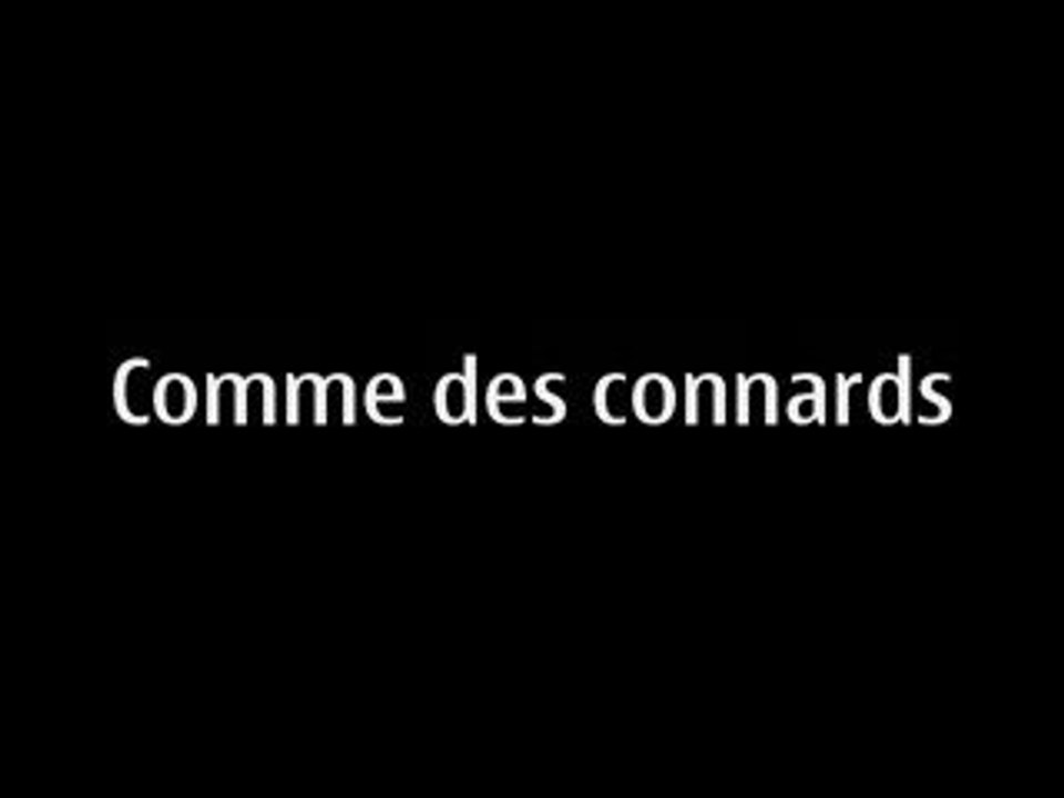 Comme des connards
