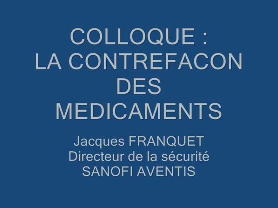 Jacques Franquet Sanofi Aventis - Contrefaçon médicaments