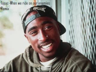 Tupac Ride on our ennemies Remix