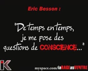 Besson: "Je me pose des questions de conscience..."