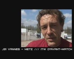 Avant match Vannes - Metz