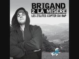 Brigand 2 la misère - On sent pas des couilles