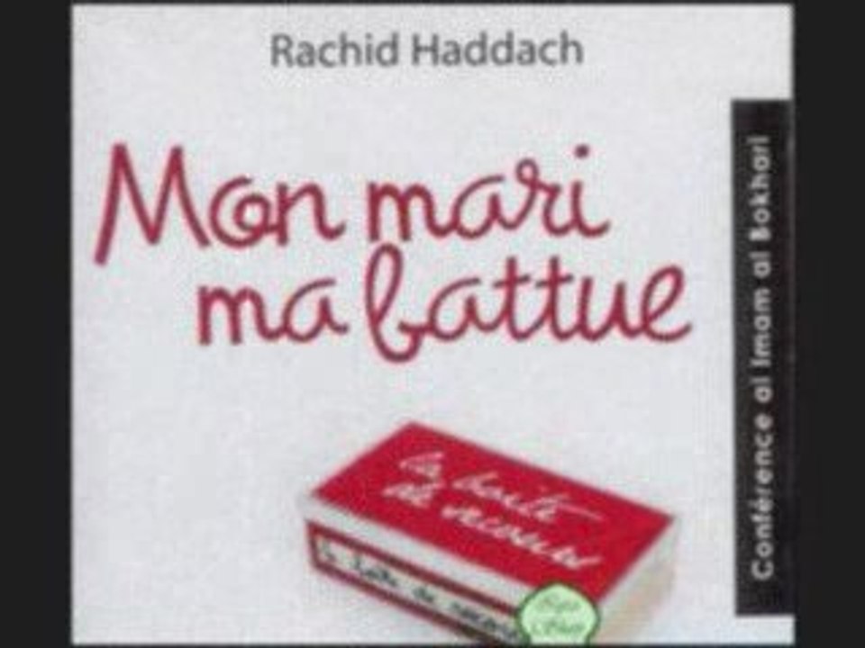 Rachid Haddach mon mari ma battue 5