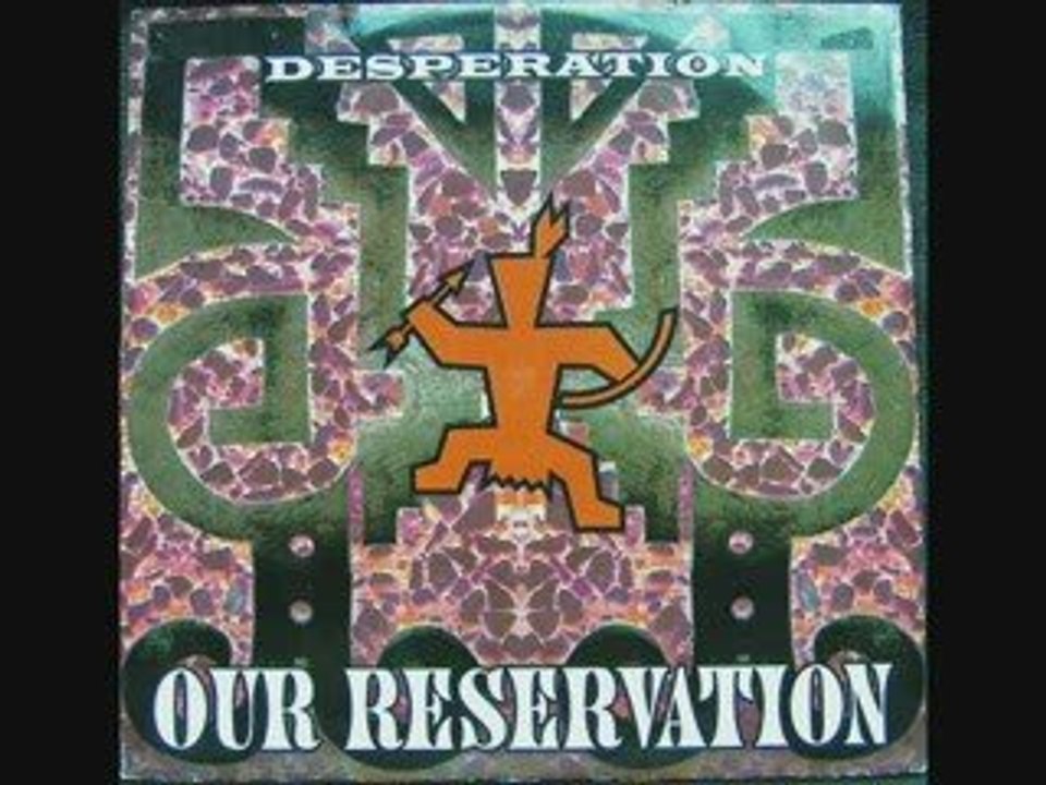 Desperation - Our Reservation