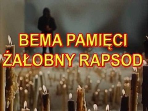 Bema Pamięci Żałobny Rapsod