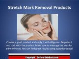 Get Rid Of Stretch Marks - Stretch Marks Removal Info!