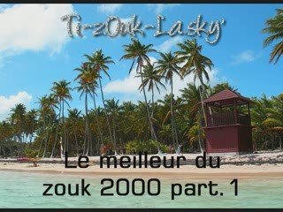 ZOUK 2000 PART.1