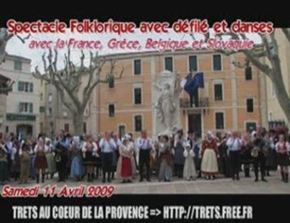 Folklore à Trets : Défilé et Farandole [11 Avril 2009]