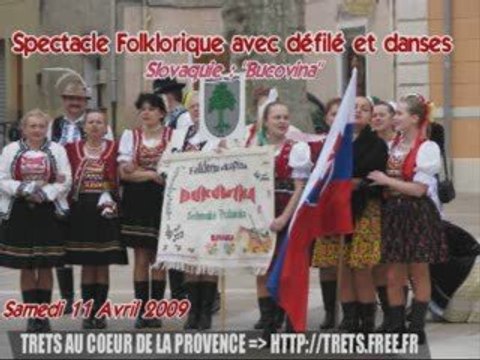 Folklore à Trets : Bucovina SLOVAQUIE [11 Avril 2009]