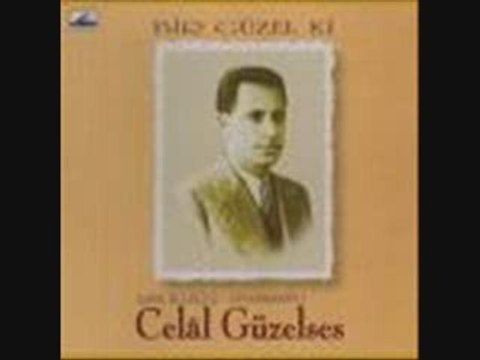 Celal GÜZELSES-Baba Bugün Dağda Duman Yeri Var
