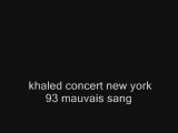 khaled concert new york 91 mauvais sang