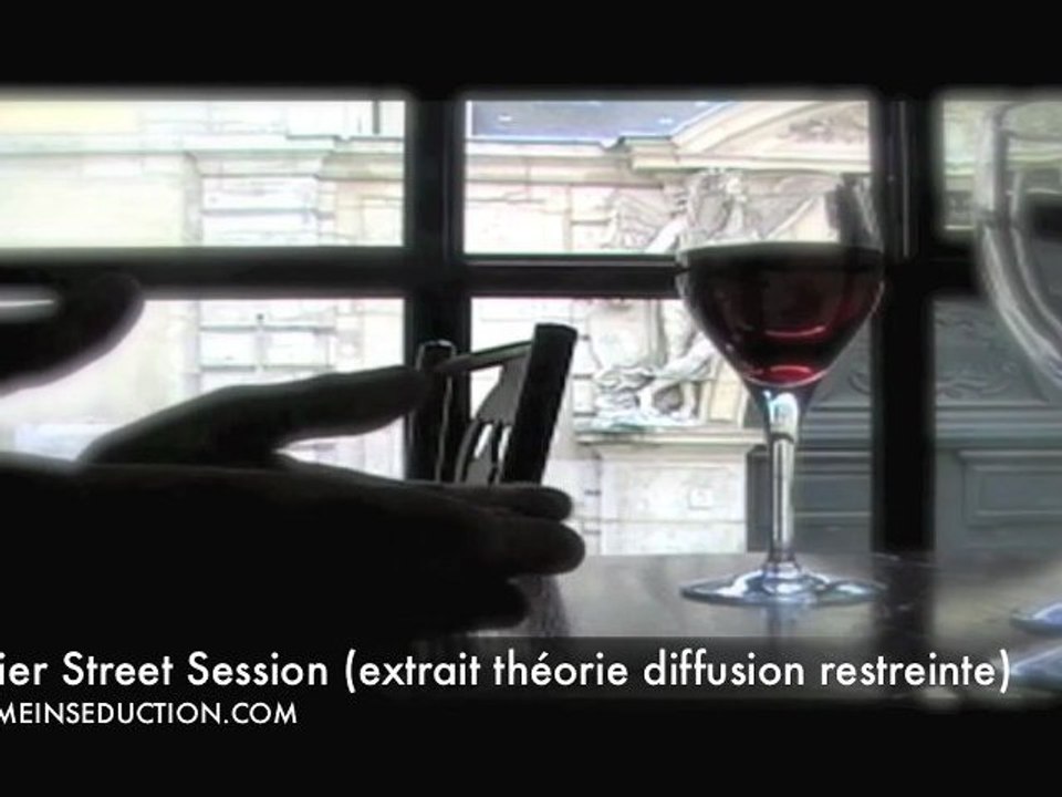 Séduction Street Session extrait théorie