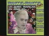 François François chante les Tubes Français en Anglais