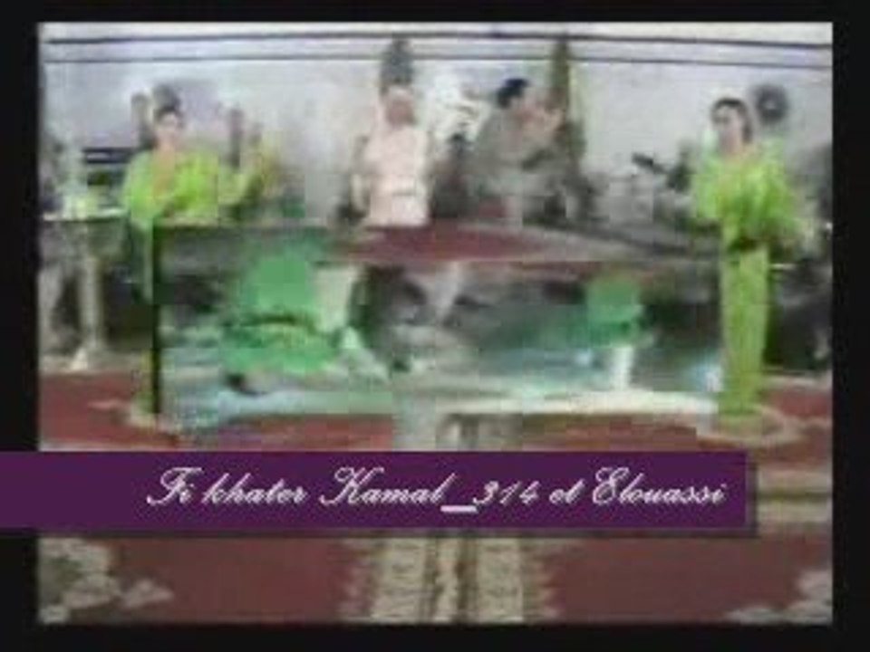 Chaabi  encore  fi khater Kamal_314 et Elouassi