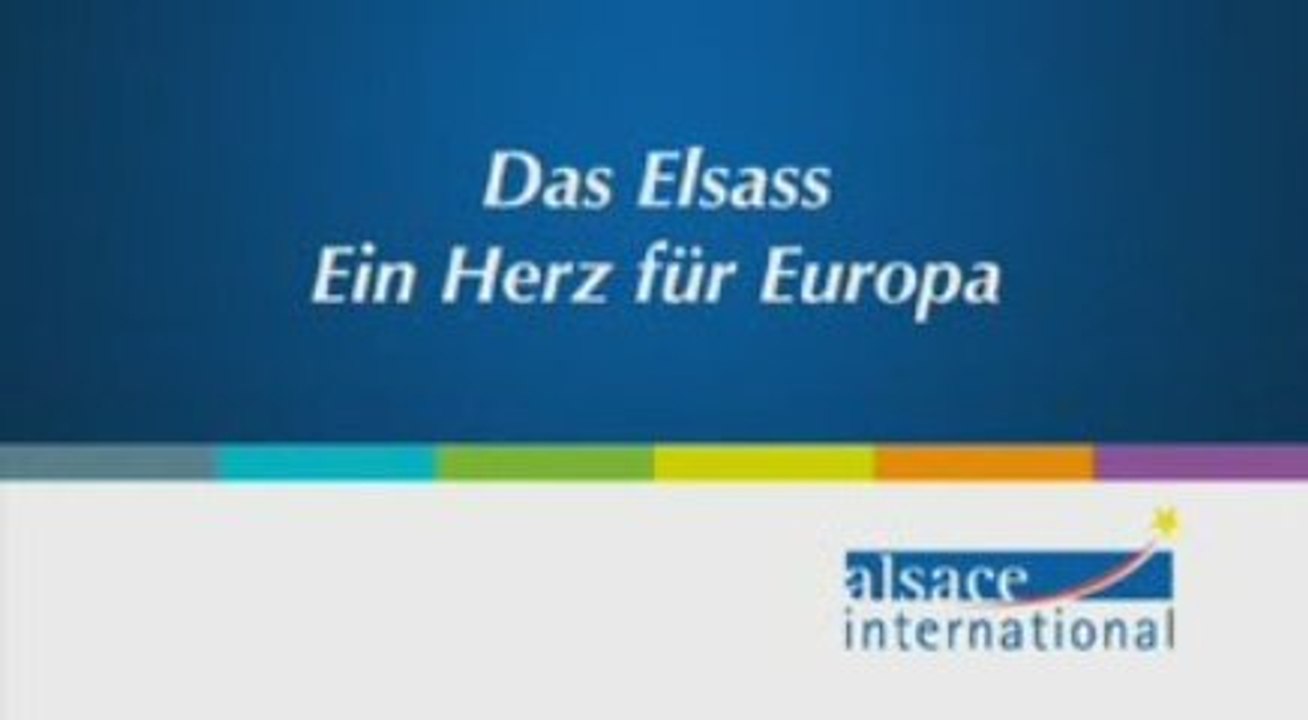 Das Elsass, ein Herz für Europa