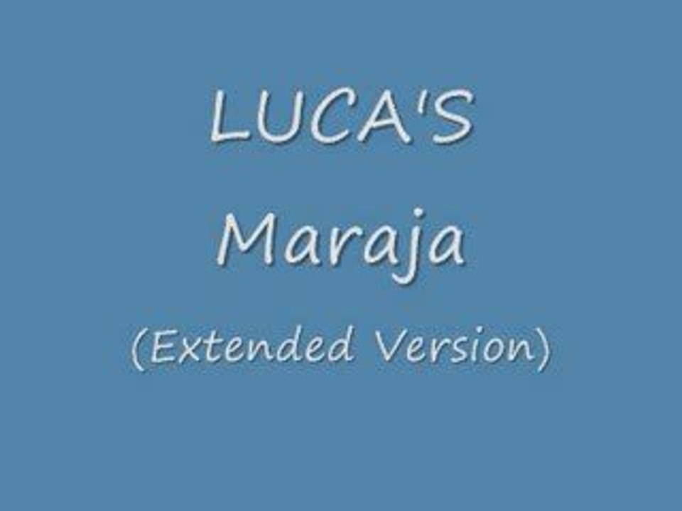 LUCA'S - Maraja