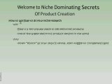 Niche Dominating Secrets of Product Creation pt.1