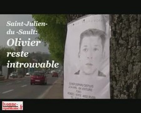 St Julien du Sault: Olivier reste introuvable