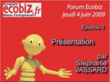 Forum Ecobiz épisode 0 : Présentation