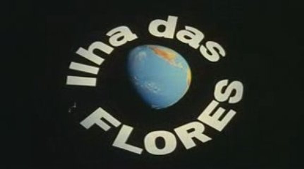 Court métrage l'ile aux fleurs de Jorge Furtado