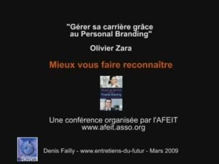 Personal Branding - Mieux vous faire reconnaitre - video 4/6