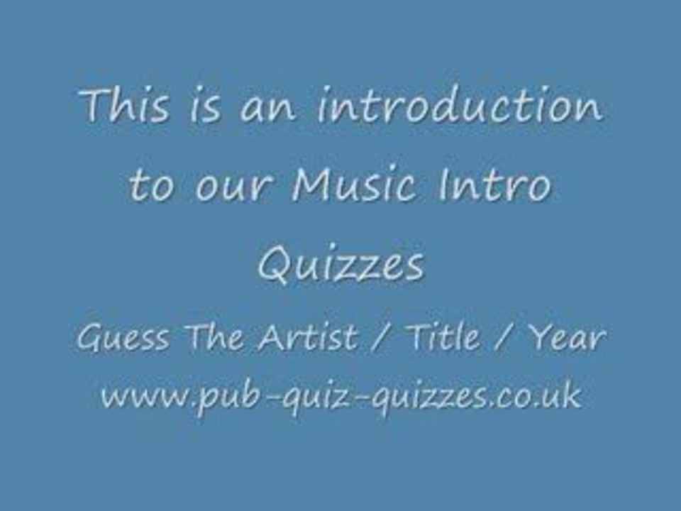 Pub Quiz Quizzes Music Intro Sample Quiz, Guess The Intro's