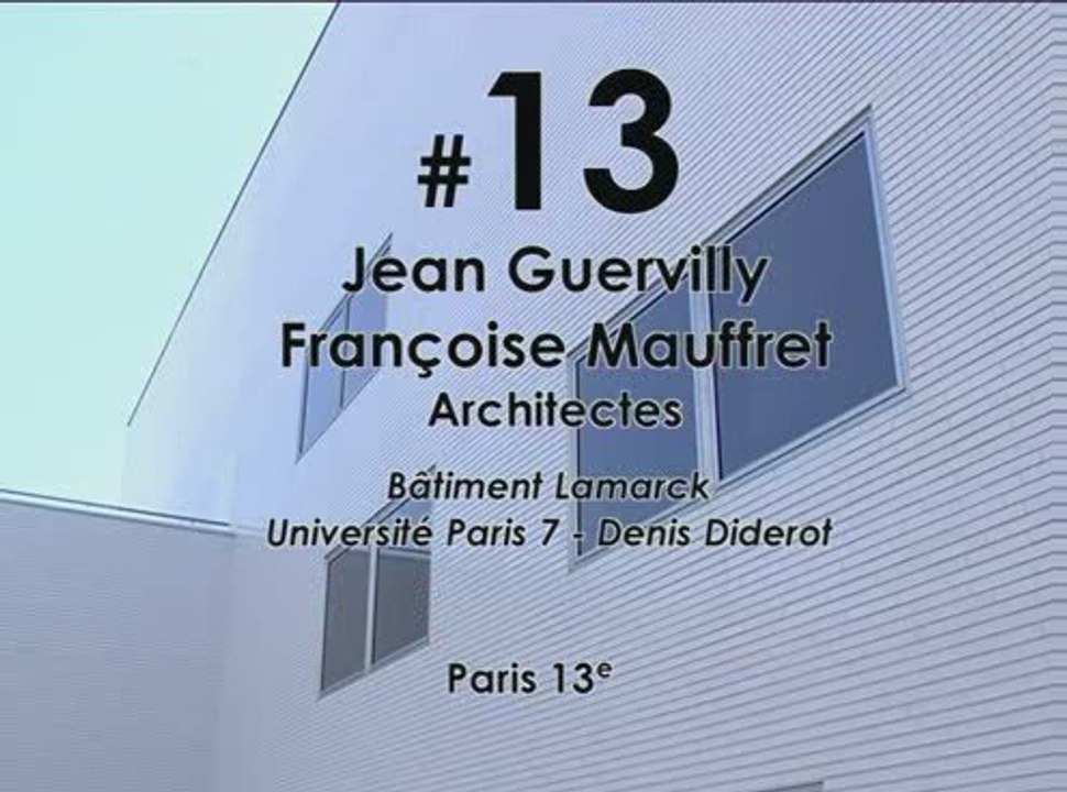 #13 Bâtiment Lamarck - Université Paris Diderot - Paris 7