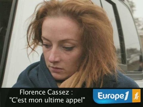 Florence Cassez : C'est mon ultime appel
