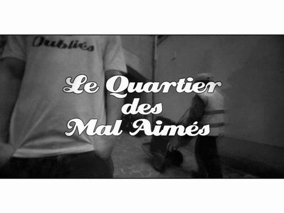 Dasso - Le quartier des mal aimés - Clip HD