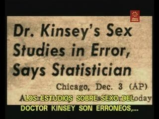 Documental: Alfred Kinsey,  El cientifico del Sexo 5/6