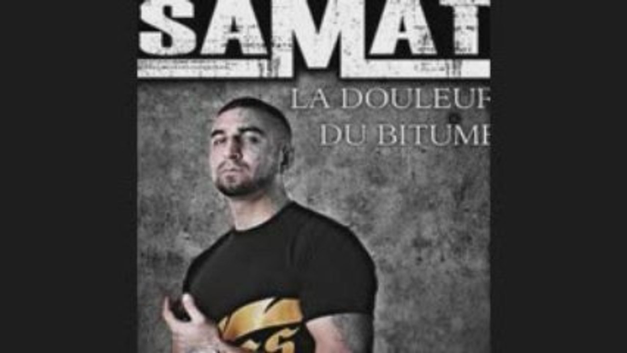 SAMAT-LA DOULEUR DU BITUME  EXCLU