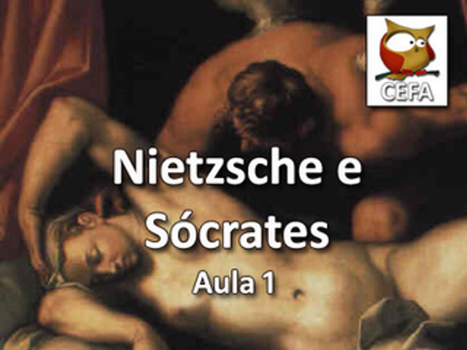 Aula 1 Nietzsche e Sócrates