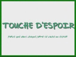 Touche d'espoir DeDicasses