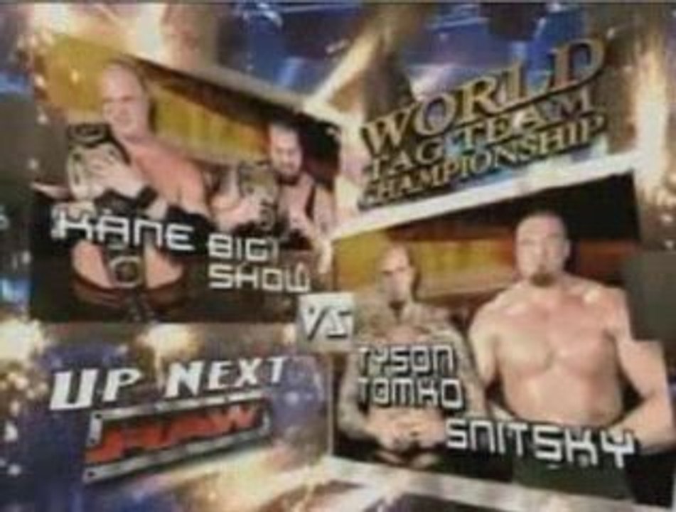 Kane & Big Show vs Tomko & Snistky