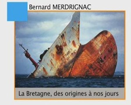 La Bretagne des origines à nos jours