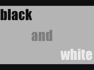 Intro de BLACK AND WHITE