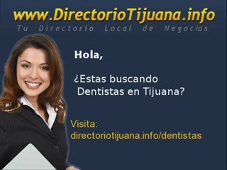 Dentistas en Tijuana