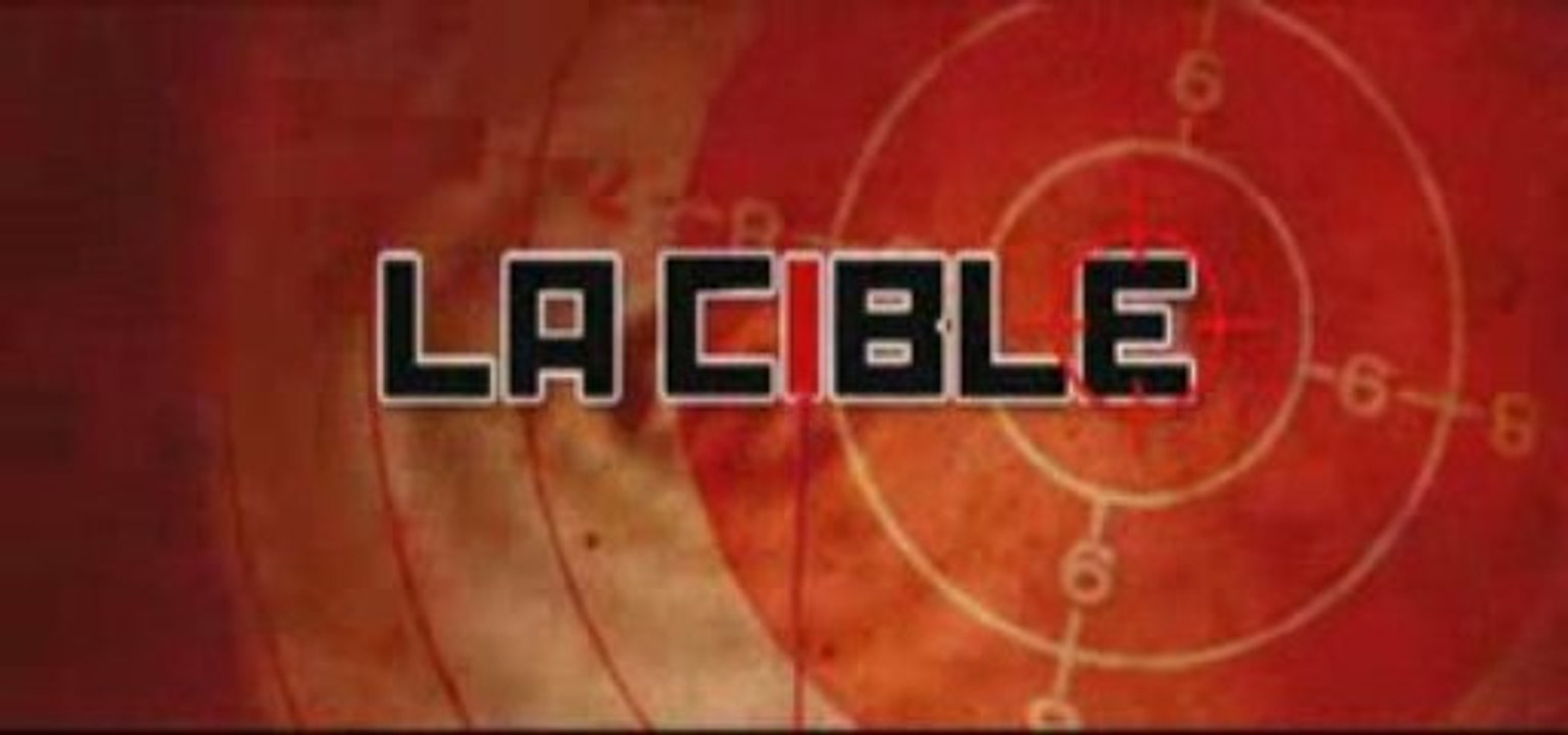 La Cible - Цель : Bande annonce